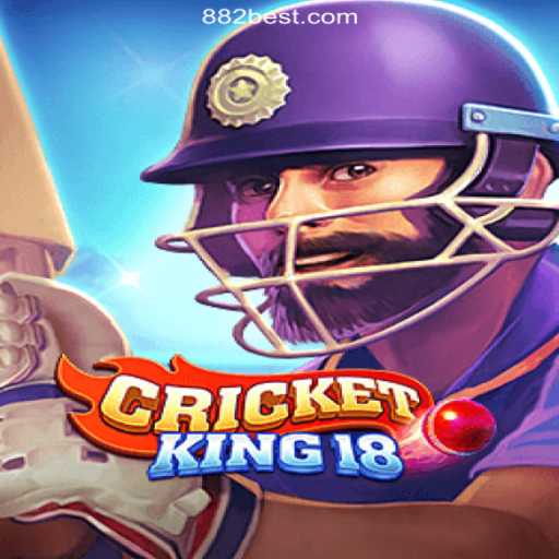 CricketKing18: Exploring the Ultimate Online Slots Experience on 882bet.com