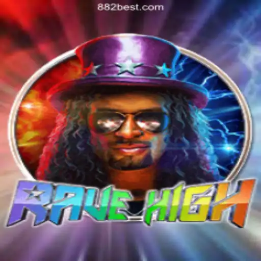 Explore the Thrilling World of RaveHigh on 882bet.com